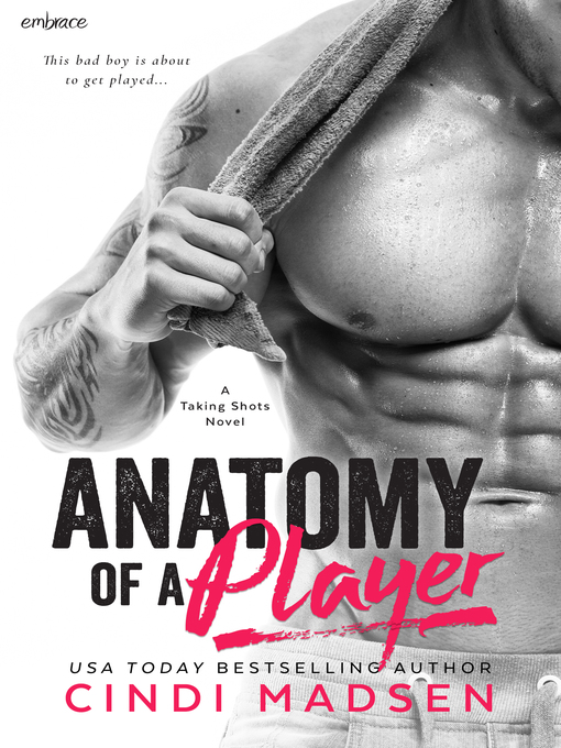 Title details for Anatomy of a Player by Cindi Madsen - Available